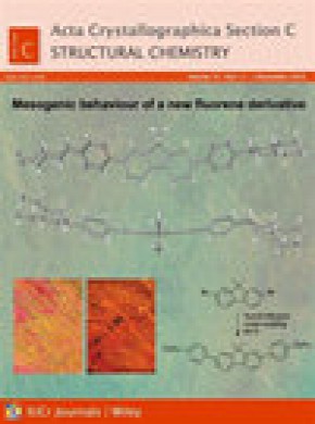 Acta Crystallographica Section C-structural Chemistry雜志