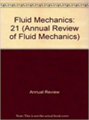Annual Review Of Fluid Mechanics雜志