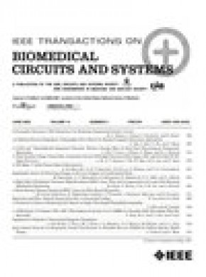 Ieee Transactions On Biomedical Circuits And Systems雜志