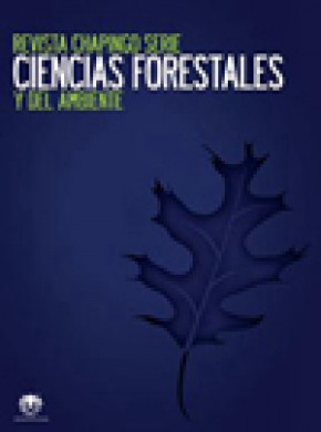 Revista Chapingo Serie Ciencias Forestales Y Del Ambiente雜志
