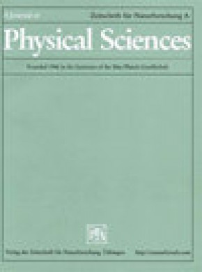 Zeitschrift Fur Naturforschung Section A-a Journal Of Physical Sciences雜志