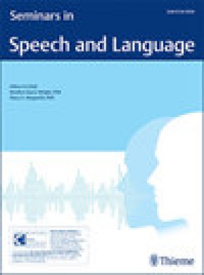 Seminars In Speech And Language雜志