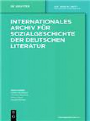 Internationales Archiv Fur Sozialgeschichte Der Deutschen Literatur雜志