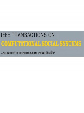 Ieee Transactions On Computational Social Systems雜志