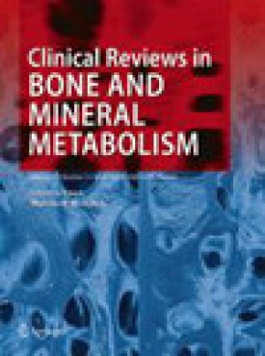 Clinical Reviews In Bone And Mineral Metabolism雜志