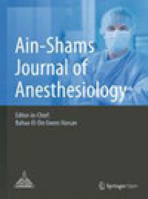 Ain Shams Journal Of Anesthesiology雜志