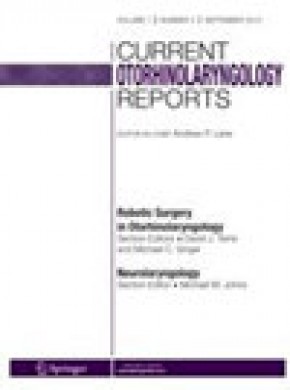 Current Otorhinolaryngology Reports雜志