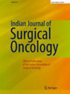 Indian Journal Of Surgical Oncology雜志