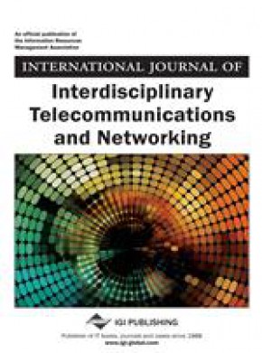 International Journal Of Interdisciplinary Telecommunications And Networking雜志