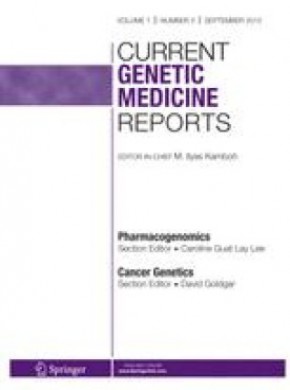 Current Genetic Medicine Reports雜志