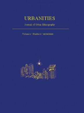 Urbanities-journal Of Urban Ethnography雜志