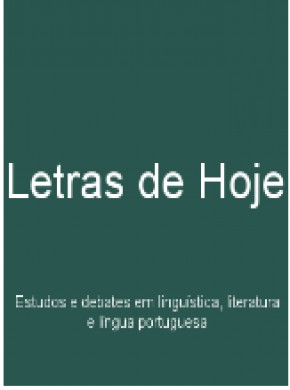 Letras De Hoje-estudos E Debates Em Linguistica Literatura E Lingua Portuguesa雜志