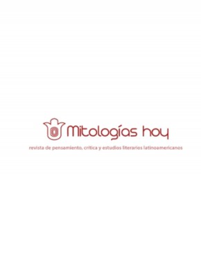 Mitologias Hoy-revista De Pensamiento Critica Y Estudios Literarios Latinoameric雜志