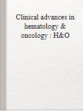 Clinical Advances In Hematology & Oncology雜志