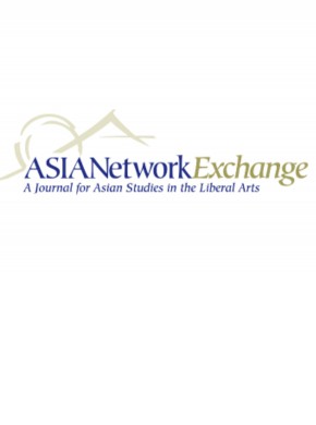 Asianetwork Exchange-a Journal For Asian Studies In The Liberal Arts雜志