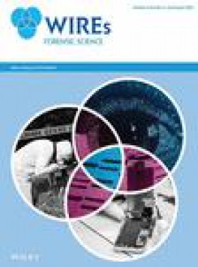 Wiley Interdisciplinary Reviews: Forensic Science雜志