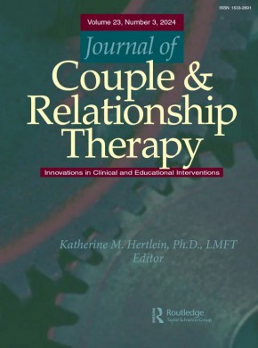 Journal Of Couple & Relationship Therapy-innovations In Clinical And Educational雜志